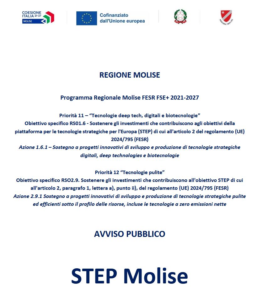 Programma Regionale PR FESR-FSE+ MOLISE 2021-2027. Priorità 11 – Obiettivo specifico RS01.6 – Azione 1.6.1 e Priorità 12 “Tecnologie pulite” – Obiettivo specifico RSO2.9. – Azione 2.9.1 “AVVISO STEP MOLISE”. Comunicazione apertura sportello per invio domande
